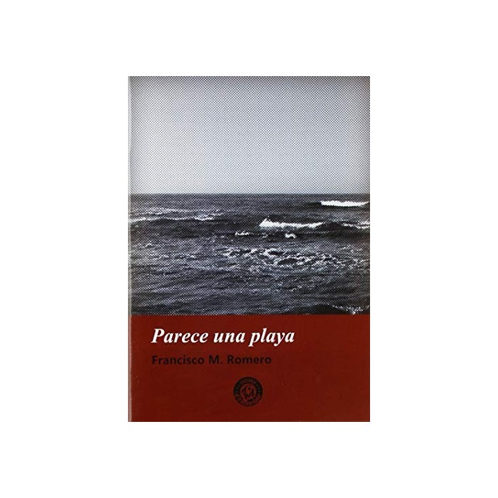 Parece una playa - Francisco M. Romero.